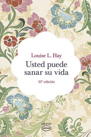 USTED PUEDE SANAR SU VIDA (32ª EDICION) | 9788479537142 | HAY, LOUISE L. | Llibreria La Gralla | Llibreria online de Granollers
