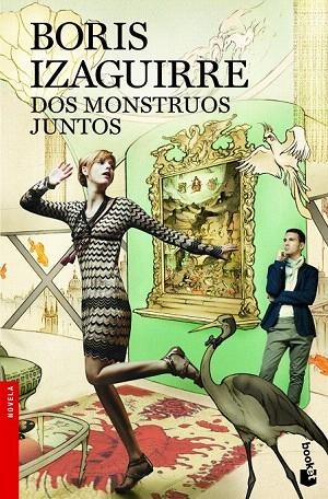 DOS MONSTRUOS JUNTOS (BOOKET NOVELA 2457) | 9788408008521 | IZAGUIRRE, BORIS | Llibreria La Gralla | Llibreria online de Granollers