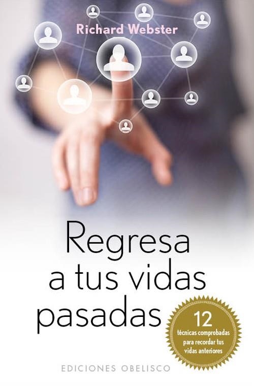 REGRESA A TUS VIDAS PASADAS | 9788497778497 | WEBSTER, RICHARD | Llibreria La Gralla | Llibreria online de Granollers