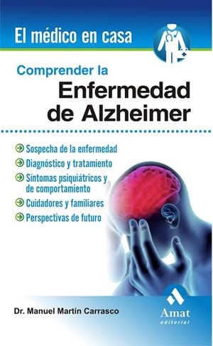 COMPRENDER LA ENFERMEDAD DEL ALZHEIMER | 9788497354042 | MARTIN CARRASCO, MANUEL | Llibreria La Gralla | Librería online de Granollers