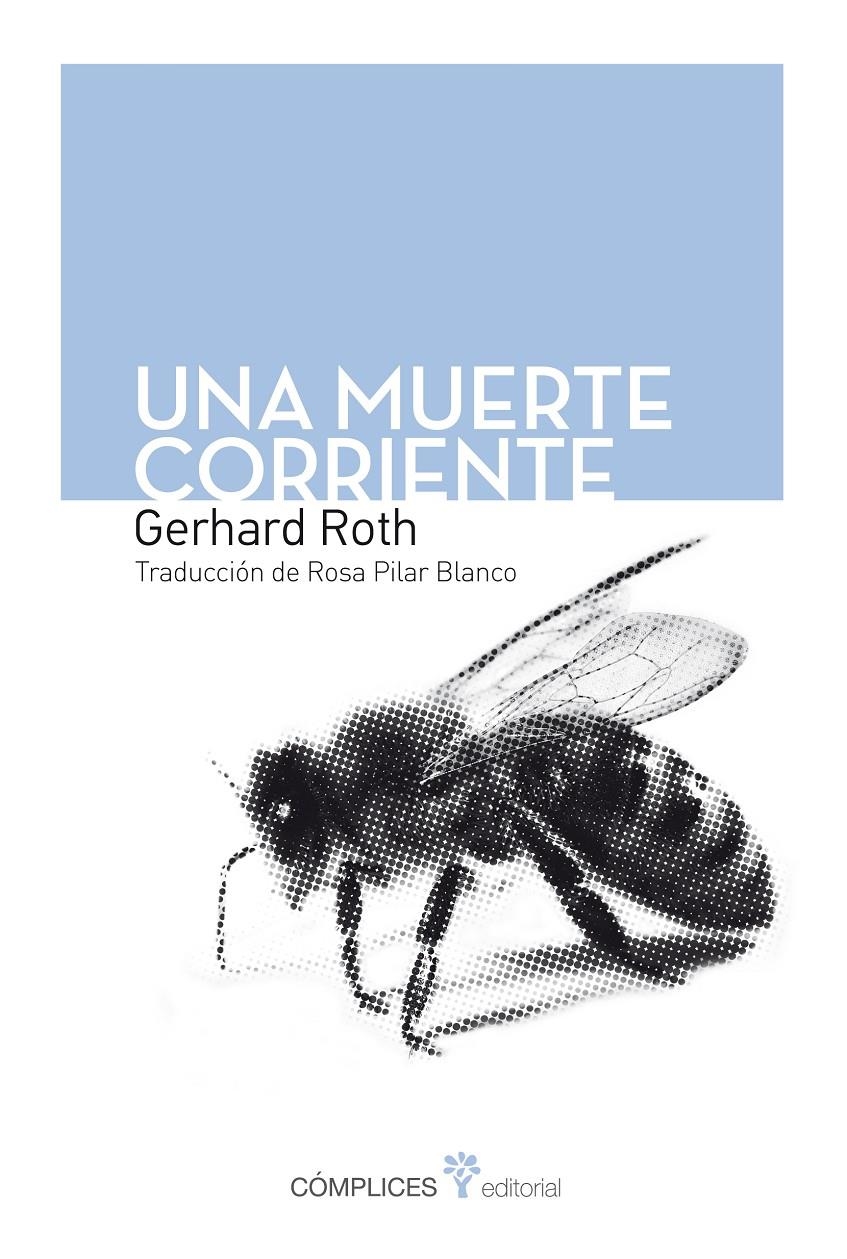 MUERTE CORRIENTE, UNA | 9788493945879 | ROTH, GERHARD | Llibreria La Gralla | Librería online de Granollers