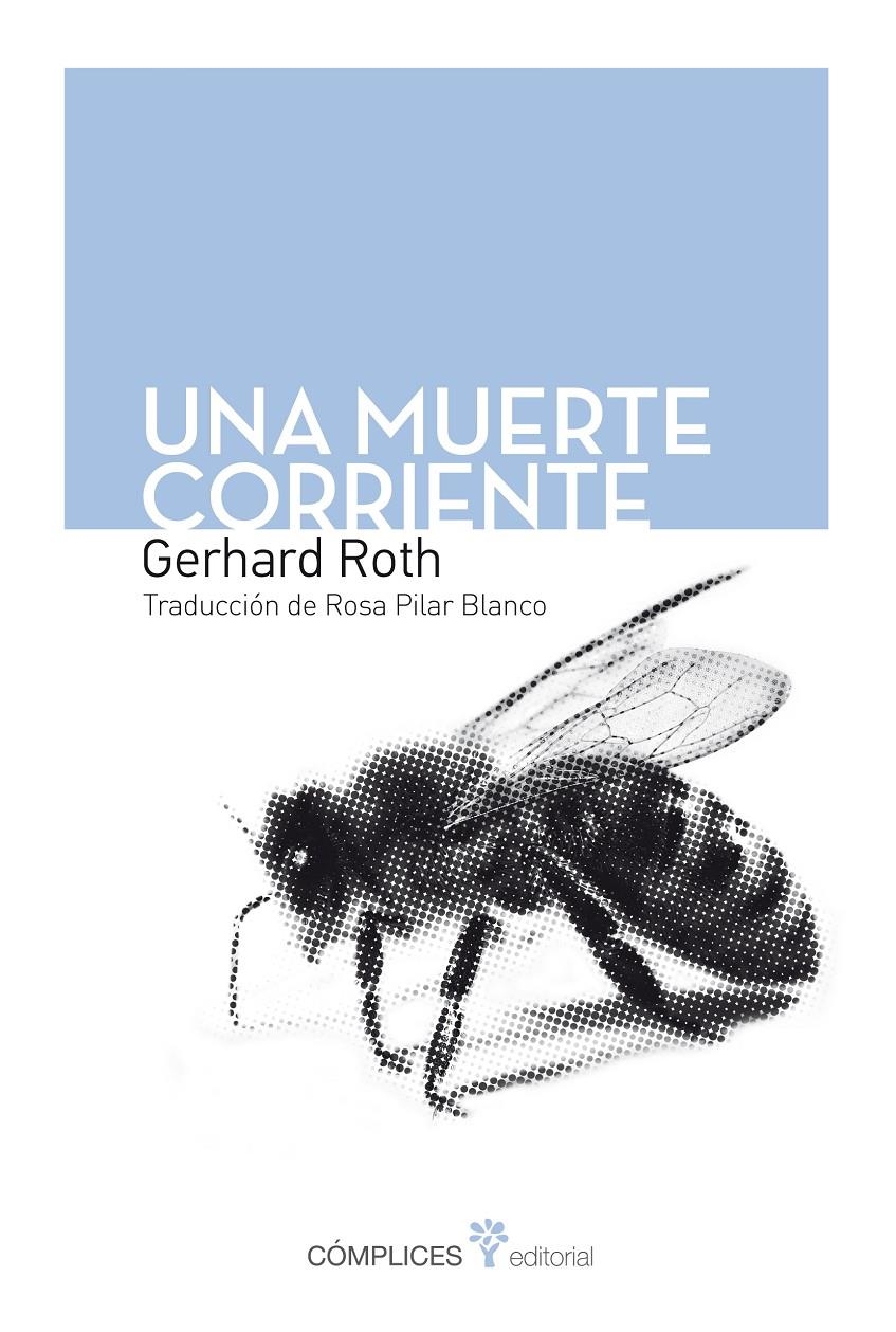 MUERTE CORRIENTE, UNA | 9788493945879 | ROTH, GERHARD | Llibreria La Gralla | Llibreria online de Granollers