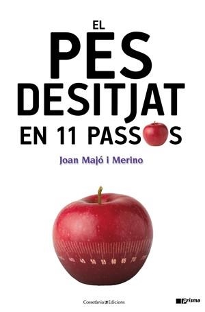 PES DESITJAT EN 11 PASSOS, EL | 9788415456032 | MAJÓ I MERINO, JOAN | Llibreria La Gralla | Llibreria online de Granollers