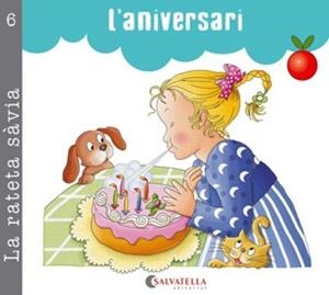 ANIVERSARI, L'. LA RATETA SÀVIA 6 (PAL I CURSIVA) | 9788484126928 | CARRERA SABATÉ, JOSEFINA | Llibreria La Gralla | Llibreria online de Granollers