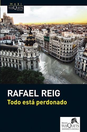 TODO ESTÁ PERDONADO | 9788483836163 | REIG, RAFAEL | Llibreria La Gralla | Librería online de Granollers