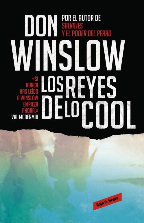 REYES DE LO COOL, LOS | 9788439725848 | WINSLOW, DON | Llibreria La Gralla | Librería online de Granollers