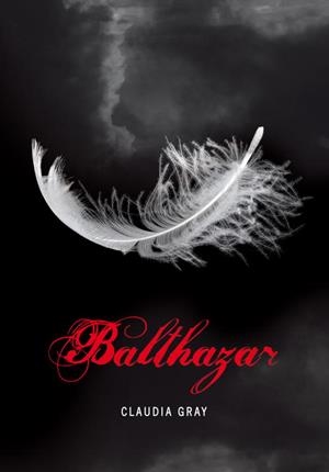 BALTHAZAR (SAGA MEDIANOCHE) | 9788484419440 | GRAY, CLAUDIA | Llibreria La Gralla | Librería online de Granollers