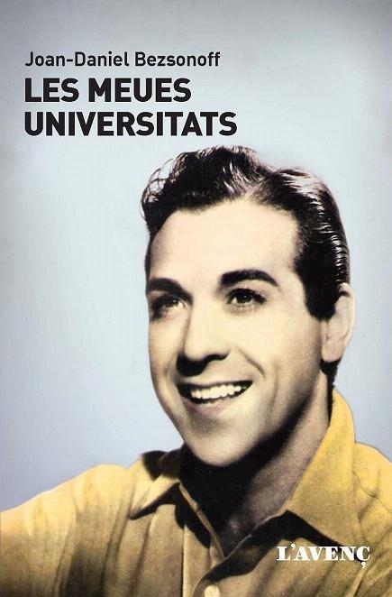 MEUES UNIVERSITATS, LES | 9788488839657 | BEZSONOFF, JOAN DANIEL | Llibreria La Gralla | Llibreria online de Granollers