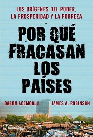 POR QUÉ FRACASAN LOS PAÍSES | 9788423412662 | ACEMOGLU, DARON / ROBINSON, JAMES A. | Llibreria La Gralla | Librería online de Granollers