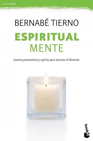 ESPIRITUAL MENTE (BOOKET VIVIR MEJOR 4166) | 9788499981673 | TIERNO, BERNABE | Llibreria La Gralla | Llibreria online de Granollers