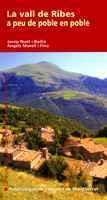 VALL DE RIBES A PEU DE POBLE EN POBLE, LA (GUIES DEL CENTRE EXCURSIONISTA DE CATALUNYA,26) | 9788498831276 | NUET, JOSEP / MORELL, ANGELS | Llibreria La Gralla | Librería online de Granollers