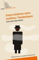 TRETZE HISTORIES ENTRE INSOLITES I FANTASTIQUES | 9788498833072 | JULIAN BARRACHINA, LLUIS | Llibreria La Gralla | Llibreria online de Granollers