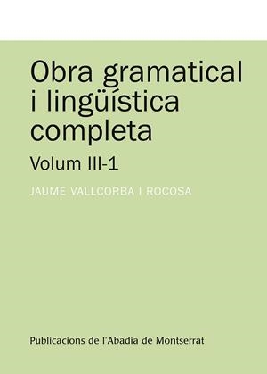 OBRA GRAMTICAL I LINGÜÍSTICA COMPLETA.VOL II | 9788498834680 | VALLCORBA, JAUME | Llibreria La Gralla | Librería online de Granollers