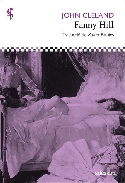 FANNY HILL. MEMORIES D'UNA DONA GALANT | 9788492405527 | CLELAND, JOHN | Llibreria La Gralla | Librería online de Granollers