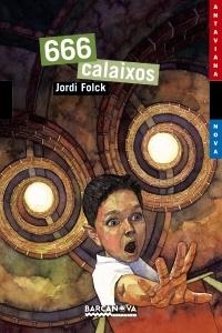 666 CALAIXOS (ANTAVIANA NOVA,186) | 9788448931025 | FOLCK, JORDI | Llibreria La Gralla | Llibreria online de Granollers