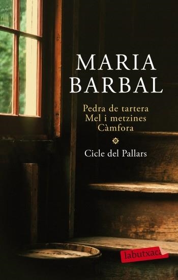 PEDRA DE TARTERA, MEL I METZINES I CAMFORA (CICLE DEL PALLARS) | 9788499302966 | BARBAL, MARIA | Llibreria La Gralla | Llibreria online de Granollers