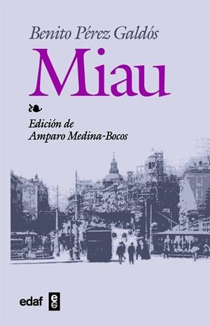 MIAU (BIBLIOTECA EDAF 279) | 9788441413825 | PÉREZ GALDOS, BENITO | Llibreria La Gralla | Llibreria online de Granollers