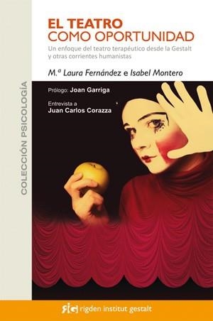 TEATRO COMO OPORTUNIDAD, EL | 9788493917234 | FERNANDEZ, Mª LAURA / MONTERO, ISABEL | Llibreria La Gralla | Librería online de Granollers