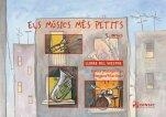 MUSICS MES PETITS 5 ANYS LLIBRE DEL MESTRE, ELS | 9788496753013 | MALAGARRIGA, MT; MARTINES, MARIONA | Llibreria La Gralla | Librería online de Granollers