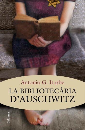 BIBLIOTECÀRIA D'AUSCHWITZ, LA | 9788466415392 | ITURBE, ANTONIO G. | Llibreria La Gralla | Llibreria online de Granollers