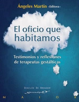 OFICIO QUE HABITAMOS, EL | 9788433025784 | MARTIN, ANGELES | Llibreria La Gralla | Librería online de Granollers