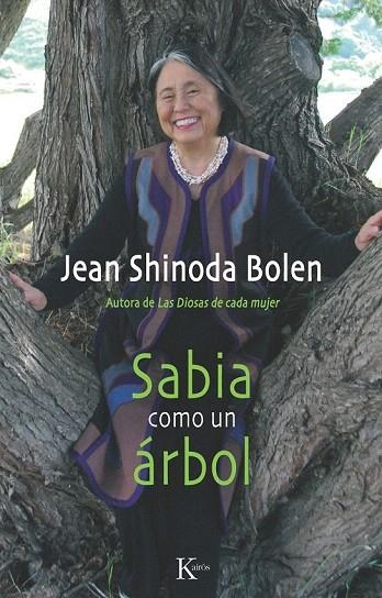 SABIA COMO UN ÁRBOL | 9788499881324 | BOLEN, JEAN SHINODA | Llibreria La Gralla | Librería online de Granollers
