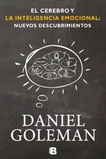 CEREBRO Y LA INTELIGENCIA EMOCIONAL, EL. NUEVOS DESCUBRIMIENTOS | 9788466651783 | GOLEMAN, DANIEL | Llibreria La Gralla | Librería online de Granollers