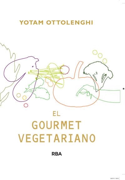 GOURMET VEGETARIANO, EL | 9788415541387 | OTTOLENGHI, YOTAM | Llibreria La Gralla | Llibreria online de Granollers