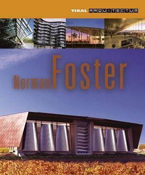 NORMAN FOSTER (ARQUITECTUM) | 9788499281780 | Llibreria La Gralla | Llibreria online de Granollers