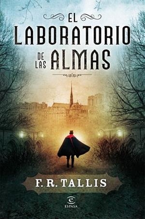 LABORATORIO DE LAS ALMAS, LAS | 9788467007701 | TALLIS, F.R. | Llibreria La Gralla | Llibreria online de Granollers