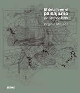 DETALLE EN EL PAISAJISMO CONTEMPORÁNEO, EL | 9788498016451 | MCLEOD, VIRGINIA | Llibreria La Gralla | Librería online de Granollers