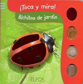 TOCA Y MIRA. BICHITOS DE JARDÍN | 9788484233855 | Llibreria La Gralla | Llibreria online de Granollers