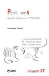 PERILL NENS. APUNTS D'EDUCACIÓ 1994-2007 | 9788499804637 | TONUCCI, FRANCESCO | Llibreria La Gralla | Librería online de Granollers