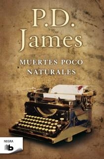 MUERTES POCO NATURALES (B DE BOLSILLO) | 9788498726992 | JAMES, P.D. | Llibreria La Gralla | Llibreria online de Granollers