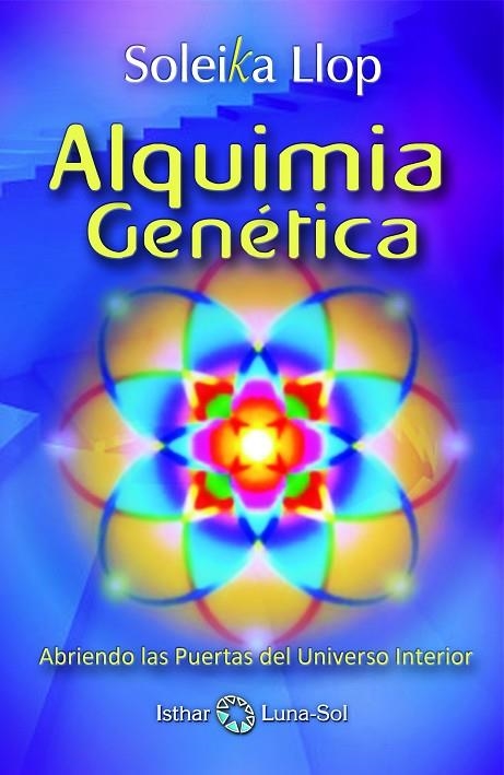 ALQUIMIA GENETICA | 9788493837280 | LLOP, SOLEIKA | Llibreria La Gralla | Librería online de Granollers