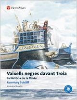 VAIXELLS NEGRES DAVANT TROIA (CLÀSSICS ADAPTATS,1) | 9788468205991 | SUTCLIFF, ROSEMARY | Llibreria La Gralla | Librería online de Granollers