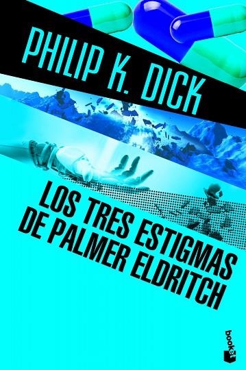 TRES ESTIGMAS DE PALMER ELDRITCH, LOS (BOOKET 8041) | 9788445000557 | DICK, PHILIP K. | Llibreria La Gralla | Llibreria online de Granollers
