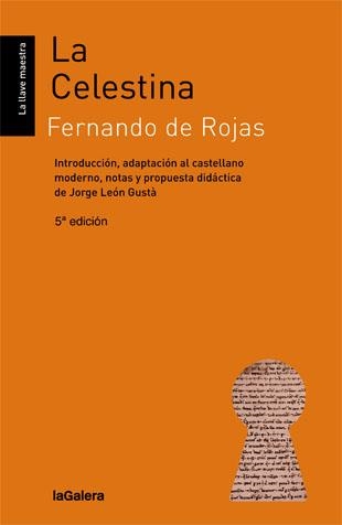 CELESTINA, LA. ADAPTACION AL CASTELLANO MODERNO | 9788424643539 | ROJAS, FERNANDO DE | Llibreria La Gralla | Librería online de Granollers