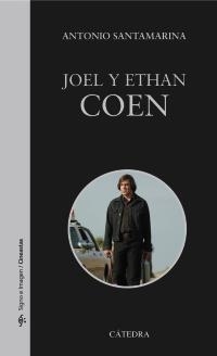 JOEL Y ETHAN COEN | 9788437630427 | SANTAMARINA, ANTONIO | Llibreria La Gralla | Llibreria online de Granollers