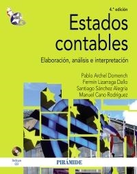 ESTADOS CONTABLES (4 EDICION) | 9788436827033 | ARCHEL DOMENCH, PABLO/LIZARRAGA DALLO, FERMÍN/SÁNCHEZ ALEGRÍA, SANTIAGO/CANO RODRÍGUEZ, MANUEL | Llibreria La Gralla | Librería online de Granollers