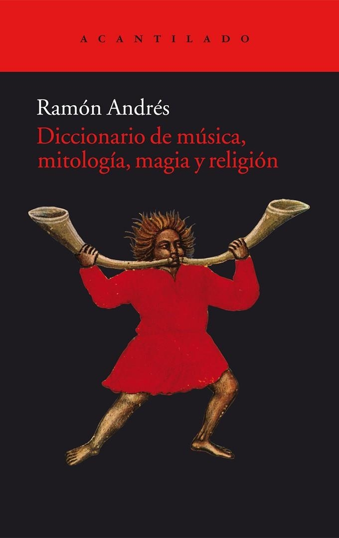 DICCIONARIO DE MUSICA MITOLOGIA MAGIA Y RELIGION | 9788415277934 | ANDRES, RAMON | Llibreria La Gralla | Llibreria online de Granollers