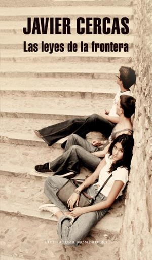 LEYES DE LA FRONTERA, LAS | 9788439726883 | CERCAS, JAVIER | Llibreria La Gralla | Llibreria online de Granollers