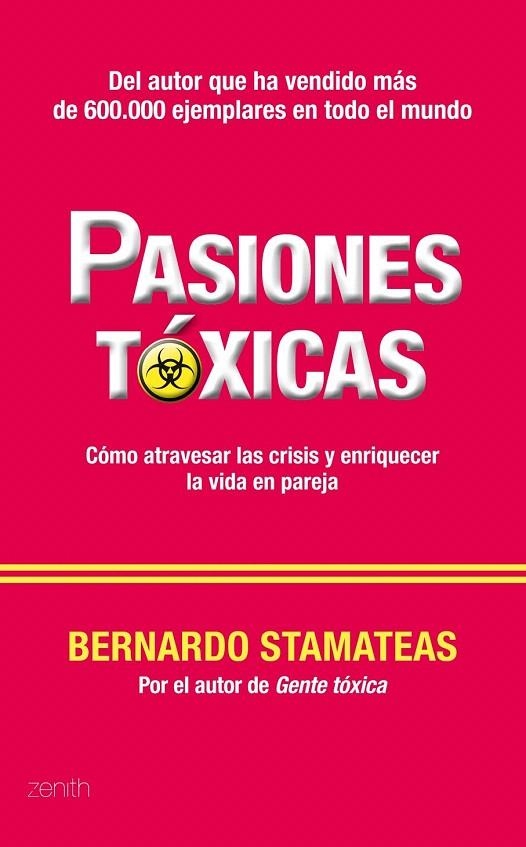PASIONES TÓXICAS | 9788408005810 | STAMATEAS, BERNARDO | Llibreria La Gralla | Llibreria online de Granollers