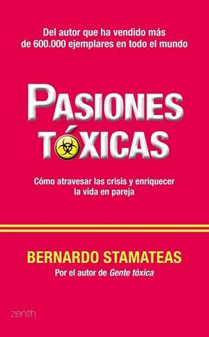 PASIONES TÓXICAS | 9788408005810 | STAMATEAS, BERNARDO | Llibreria La Gralla | Librería online de Granollers