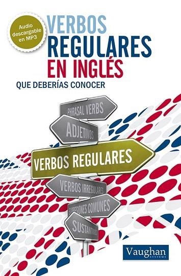 VERBOS REGULARES EN INGLES QUE DEBERIAS CONOCER | 9788492879519 | Llibreria La Gralla | Librería online de Granollers