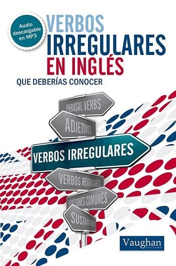 VERBOS IRREGULARES EN INGLES QUE DEBERIAS CONOCER | 9788492879526 | Llibreria La Gralla | Librería online de Granollers