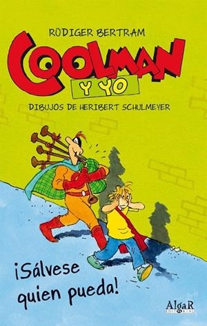 COOLMAN Y YO. SÁLVESE QUIEN PUEDA | 9788498455038 | BERTRAM, RÜDIGER | Llibreria La Gralla | Librería online de Granollers
