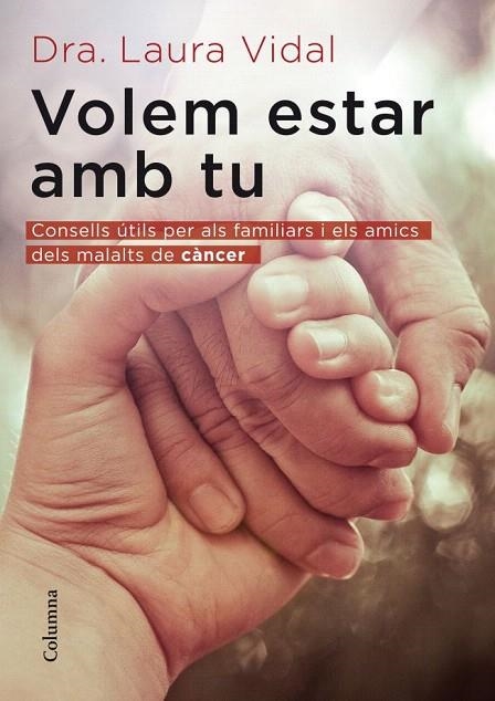 VOLEM ESTAR AMB TU | 9788466415118 | VIDAL, LAURA | Llibreria La Gralla | Librería online de Granollers