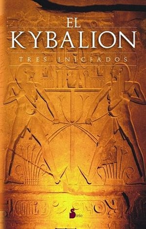 KYBALION, EL. TRES INICIADOS | 9788478085958 | Llibreria La Gralla | Librería online de Granollers
