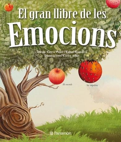 GRAN LLIBRE DE LES EMOCIONS, EL | 9788434238053 | PUJOL, ESTEVE; BISQUERRA, RAFAEL; ARBAR, CARLES | Llibreria La Gralla | Llibreria online de Granollers